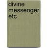 Divine messenger etc by Beek