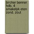 Bircher benner hdb. 4 smakelyk eten zond. zout