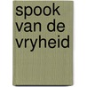 Spook van de vryheid door Bô Yin Râ