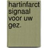 Hartinfarct signaal voor uw gez.