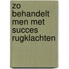 Zo behandelt men met succes rugklachten door Leibold