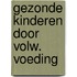 Gezonde kinderen door volw. voeding
