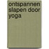 Ontspannen slapen door yoga