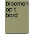 Bloemen op t bord