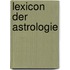 Lexicon der astrologie
