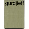 Gurdjieff door Ekker