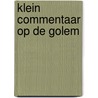 Klein commentaar op de golem by Kapteyn