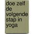 Doe zelf de volgende stap in yoga
