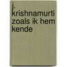 J. Krishnamurti zoals ik hem kende by S. Weeraperuma