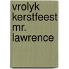 Vrolyk kerstfeest mr. lawrence by Post