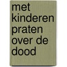 Met kinderen praten over de dood door Buckingham