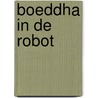 Boeddha in de robot by Mori