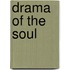 Drama of the soul