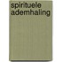 Spirituele ademhaling