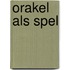 Orakel als spel