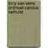 Tony van Verre ontmoet Carolus Verhulst