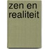 Zen en realiteit