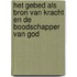 Het gebed als bron van kracht en De boodschapper van God
