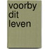 Voorby dit leven