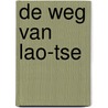 De weg van Lao-Tse door Onbekend