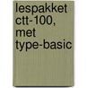 Lespakket CTT-100, met Type-Basic by A.H. Wesdorp