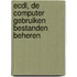 ECDL, De Computer gebruiken bestanden beheren