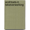 ECDL/Toets-it, Tekstverwerking door A.H. Wesdorp
