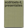 ECDL/Toets-it, Presentaties door A.H. Wesdorp