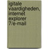 Igitale Vaardigheden, Internet Explorer 7/e-mail door A.H. Wesdorp