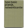 Type-Basic Praktijk, netwerklicentie by Unknown