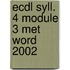 ECDL Syll. 4 module 3 met Word 2002