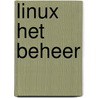 Linux het Beheer by Unknown