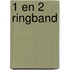 1 en 2 Ringband