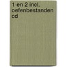 1 en 2 incl. oefenbestanden CD door A.H. Wesdorp