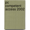 PC Competent Access 2002 door A.W. Wesdorp