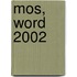 MOS, Word 2002