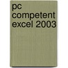 PC Competent Excel 2003 by A.H. Wesdorp
