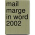 Mail marge in Word 2002