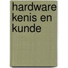 Hardware Kenis en Kunde door H. Woutersen