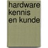 Hardware kennis en Kunde