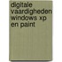 Digitale vaardigheden windows XP en Paint