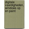 Digitale Vaardigheden, Windows XP en Paint by A.H. Wesdorp