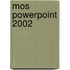 MOS Powerpoint 2002