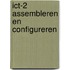 ICT-2 Assembleren en configureren