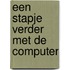 Een stapje verder met de computer