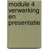 Module 4 verwerking en presentatie door G. Lodder
