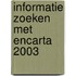 Informatie zoeken met Encarta 2003