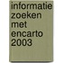 Informatie zoeken met Encarto 2003