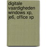 Digitale vaardigheden Windows XP, JE6, Office XP by H. de Kruiff