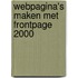 Webpagina's maken met FrontPage 2000